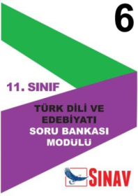 11. Sınıf Türk Dili ve Edebiyatı Soru Modülü - 6