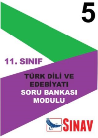 11. Sınıf Türk Dili ve Edebiyatı Soru Modülü - 5