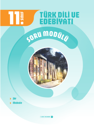 11. Sınıf Edebiyat Soru Modülü 3 - 2024-25