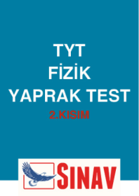 TYT-FİZİK YAPRAK TEST - 33-48 - 2021