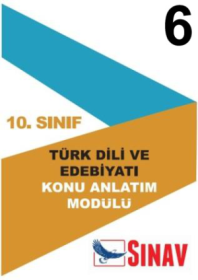 10. Sınıf Türk Dili VE Edebiyatı Konu Modülü - 6