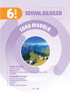 6. SINIF SOSYAL BİLİMLER SORU MODÜLÜ 3 - 2024-25