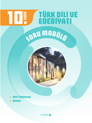 10. SINIF EDEBİYAT SORU MODÜLÜ 4 - 2024-25
