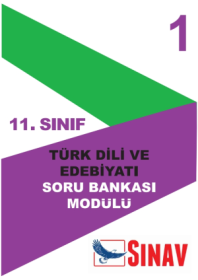 11. Sınıf Türk Dili ve Edebiyatı Soru Modülü - 1