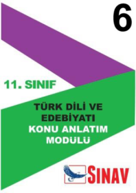 11. Sınıf Türk Dili VE Edebiyatı Konu Modülü - 6