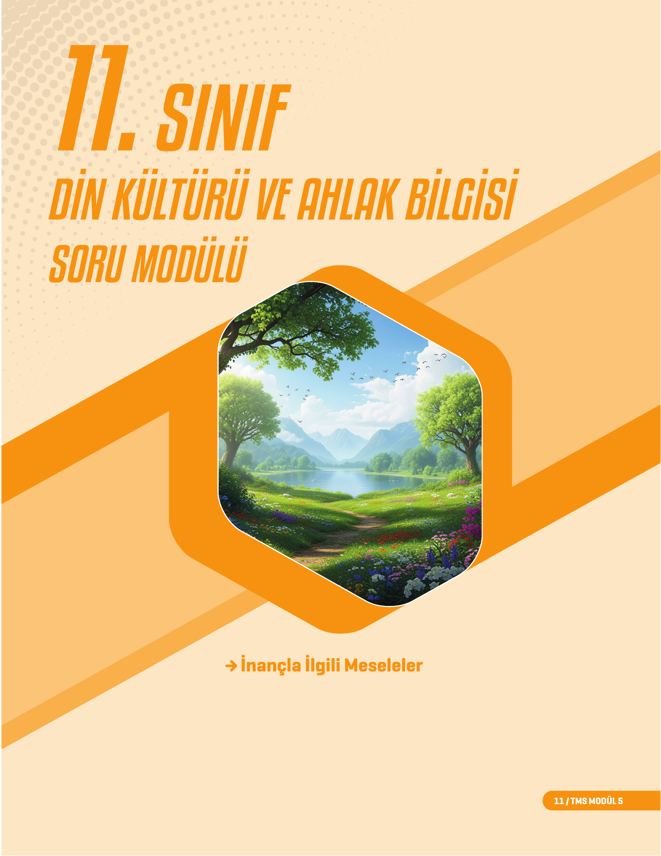 2026 11.Sınıf TMS Din Kültürü ve Ahlak Bilgisi Soru Modülü 5