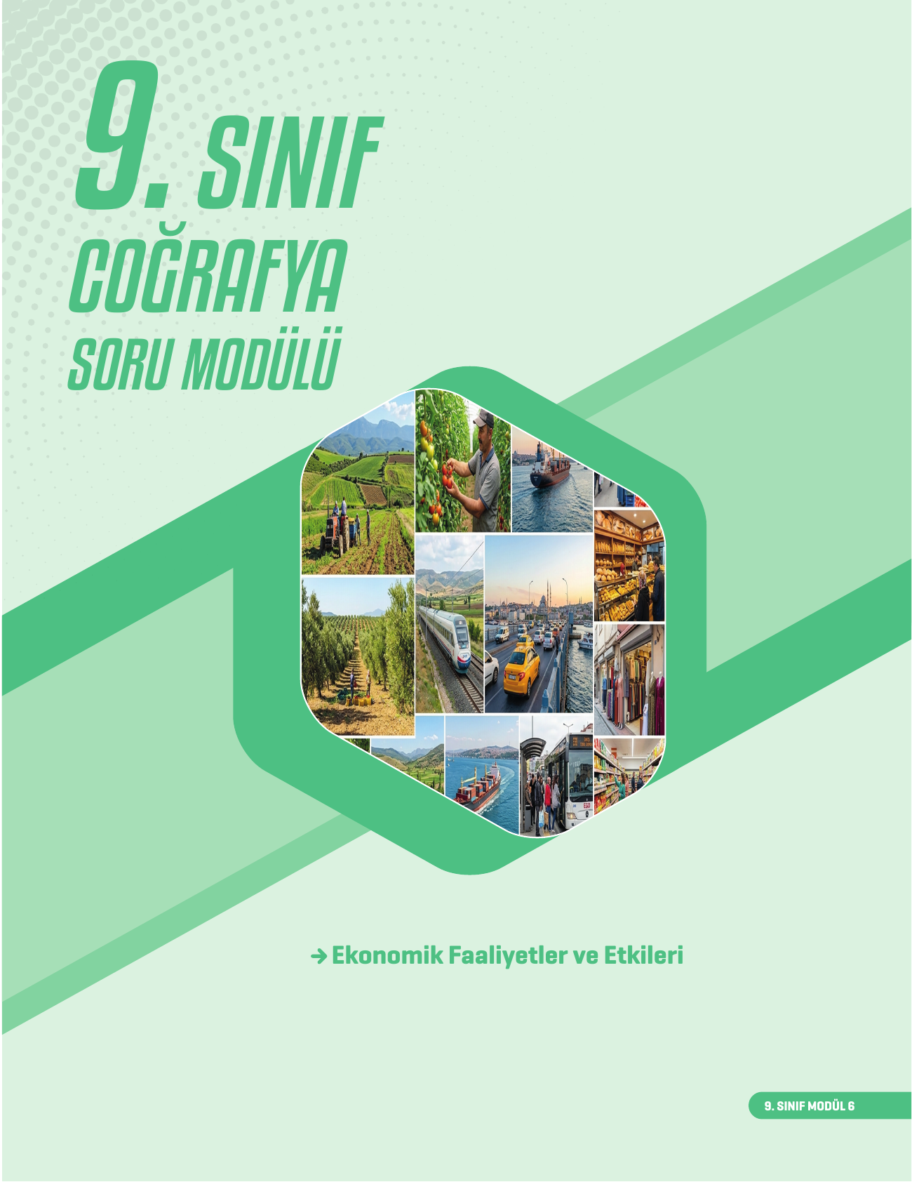 2026 9. Sınıf Coğrafya Soru Modülü 6