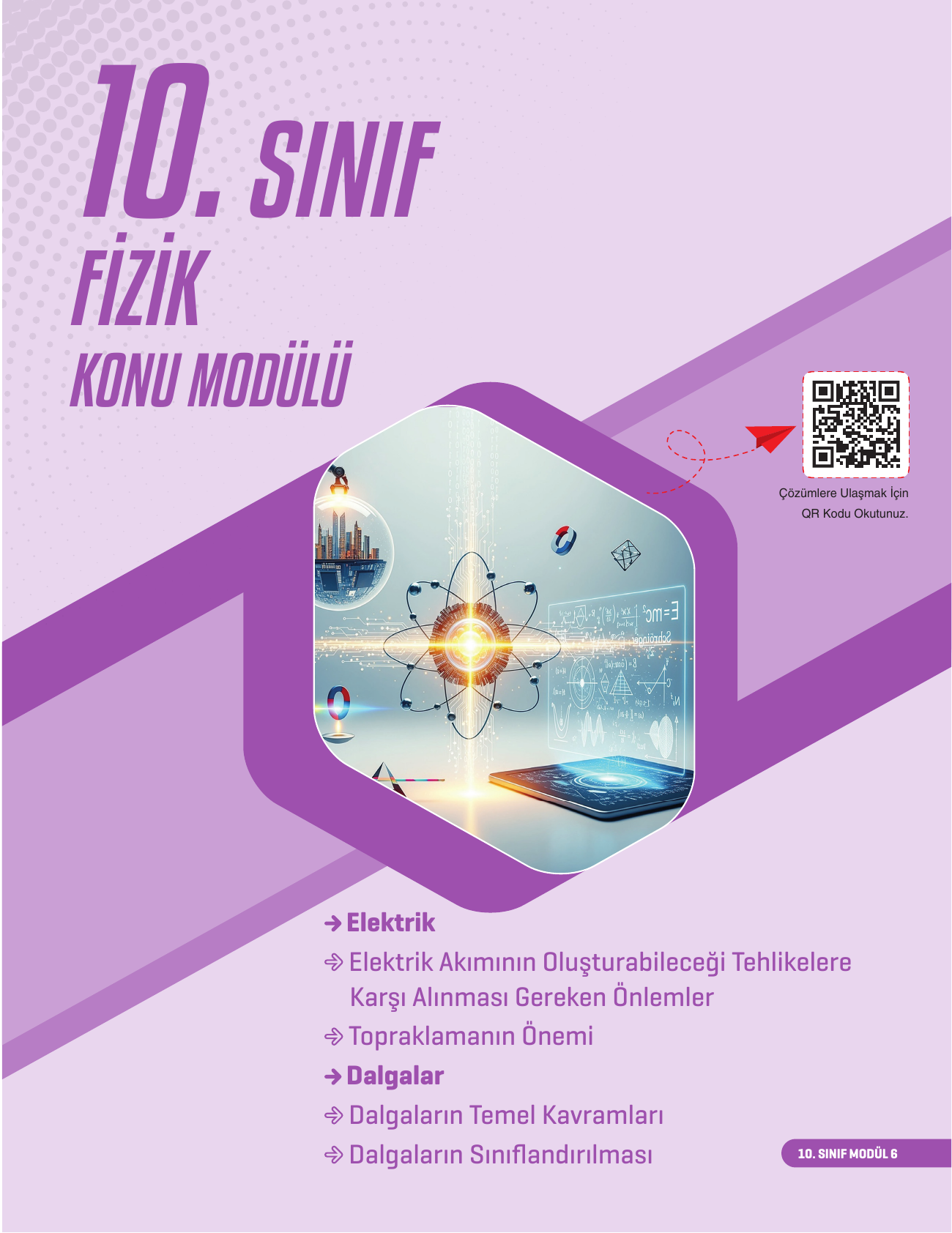 2026 10. Sınıf Fizik Konu Modülü 6