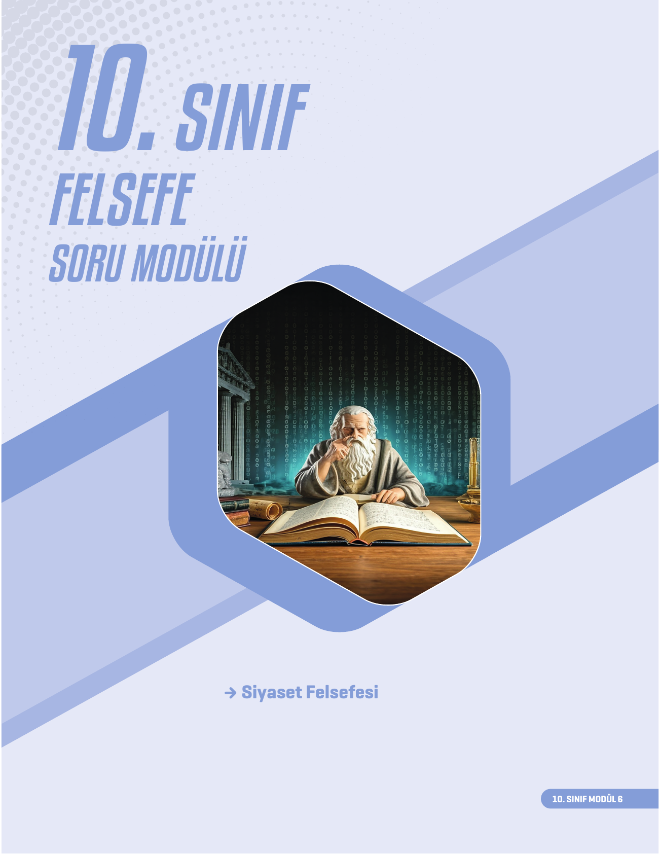2026 10. Sınıf Felsefe Soru Modülü 6